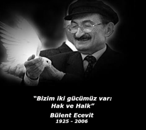 Bülent Ecevit'i saygı ile anıyoruz